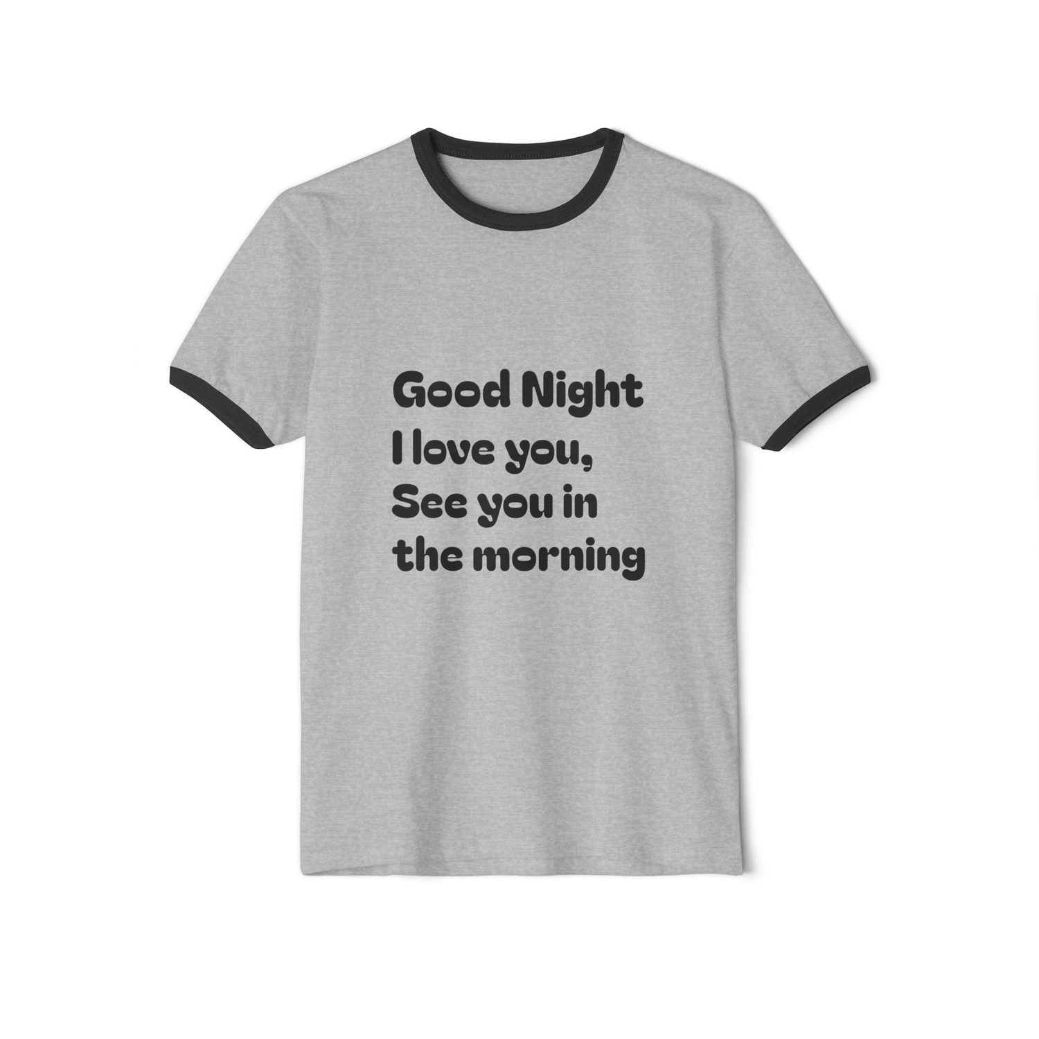 Good Night I Love You Ringer T-Shirt — 'Good night again.' Retro Sleep Tee