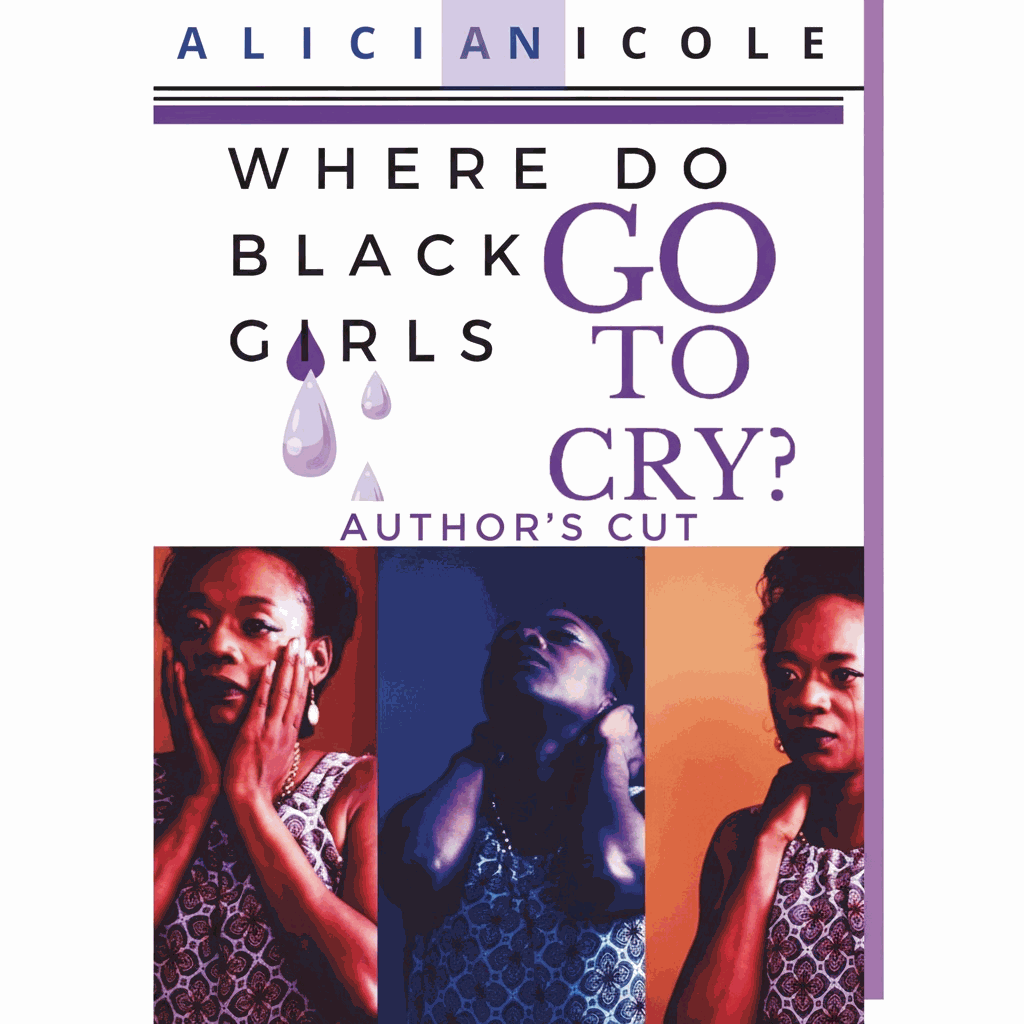 Signed Where Do Black Girls Go To Cry